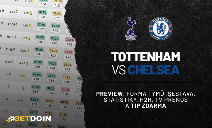 Tottenham vs Chelsea: Preview, tip zdarma a statistiky