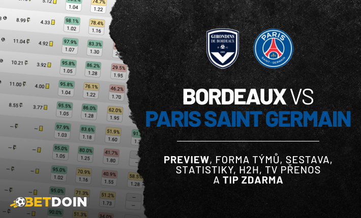 Bordeaux vs PSG: Preview, tip zdarma a statistiky