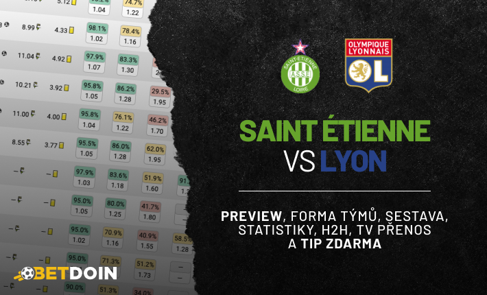 Saint-Etienne vs Lyon: Preview, tip zdarma a statistiky