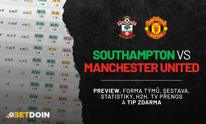 Southampton vs Manchester United: Preview, tip zdarma a statistiky