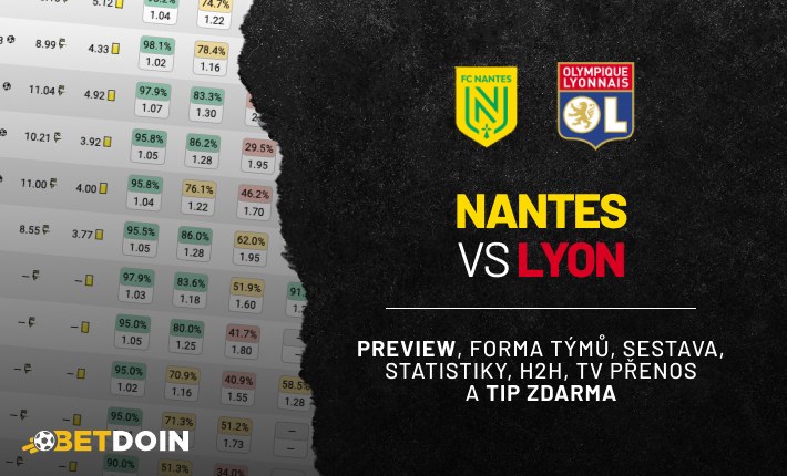 Nantes vs Lyon: Preview, tip zdarma a statistiky