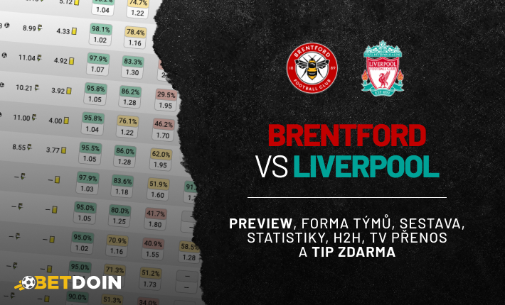 Brentford vs Liverpool: Preview, tip zdarma a statistiky