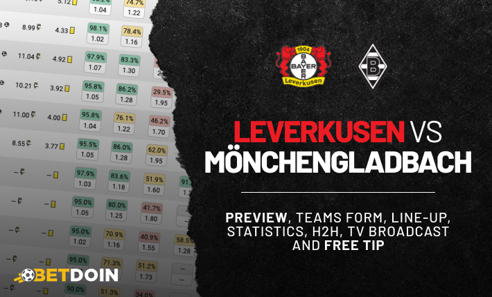 Leverkusen vs Monchengladbach: Preview, Free Tip & Prediction