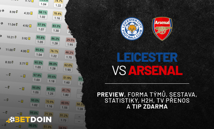 Leicester vs Arsenal: Preview, tip zdarma a statistiky