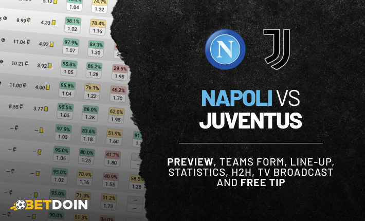 Napoli vs Juventus: Preview, Free tip & Prediction