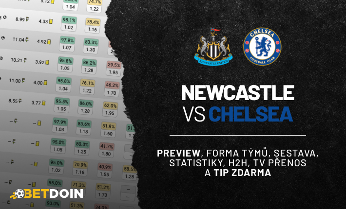 Newcastle vs Chelsea: Preview, tip zdarma a statistiky