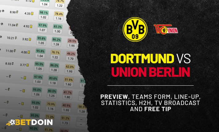 Dortmund vs Union Berlin: preview, free tip and statistics