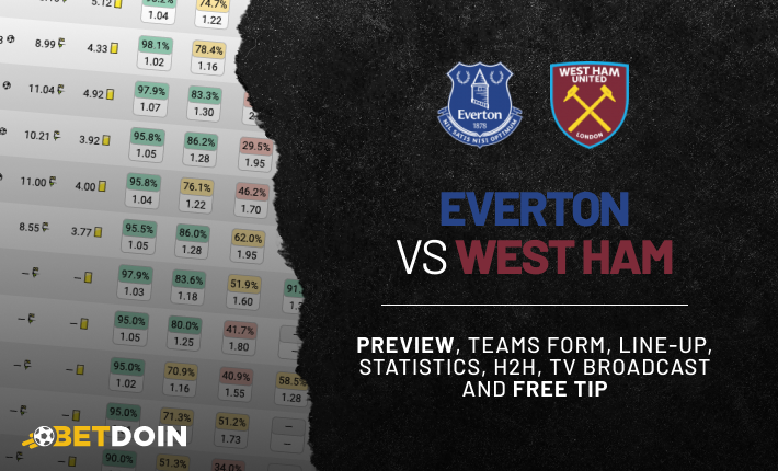 Everton vs West Ham: Preview, free tip and statistics