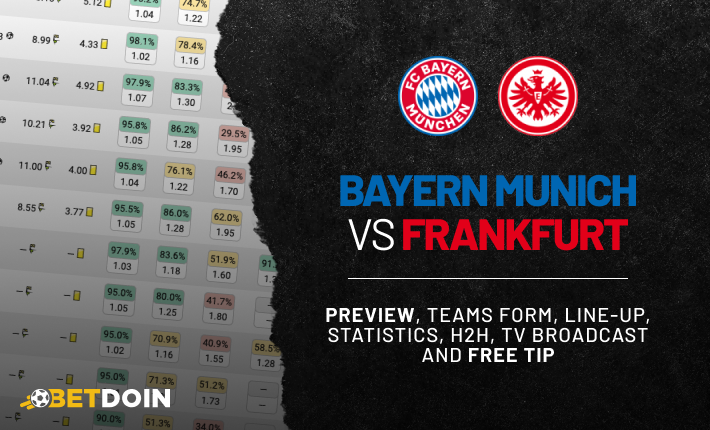 Bayern vs Frankfurt: Preview, free tip and statistics