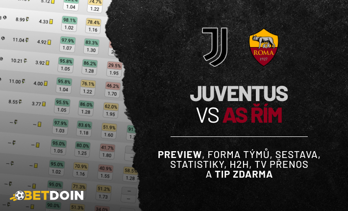 Juventus vs As Řím: Preview, tip zdarma a statistiky