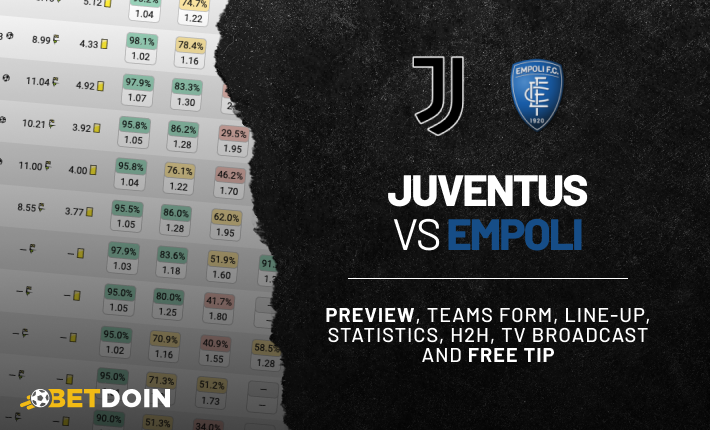 Juventus vs Empoli: Preview, free tip and statistics