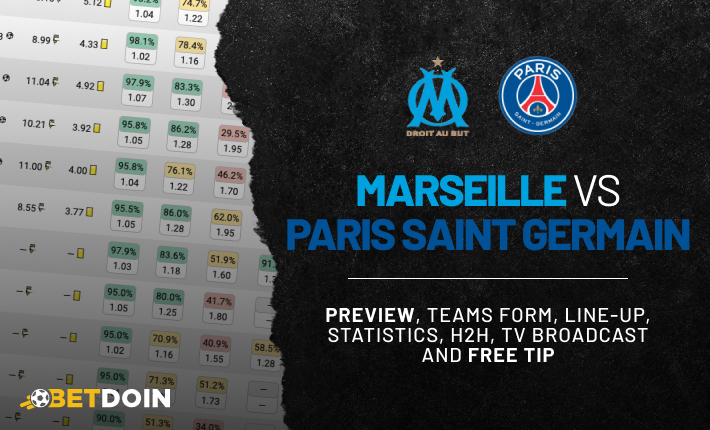 Marseille vs PSG: Preview, Free tip & Prediction