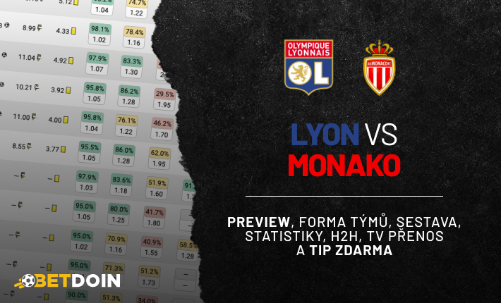 Lyon vs Monaco: Preview, tip zdarma a statistiky