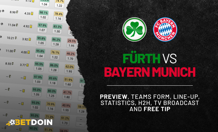 Furth vs Bayern: Preview, free tip and statistics